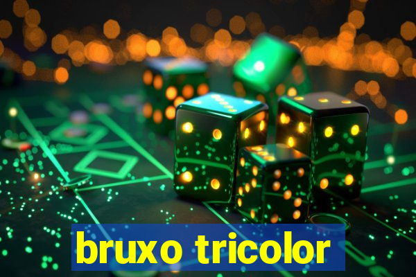 bruxo tricolor